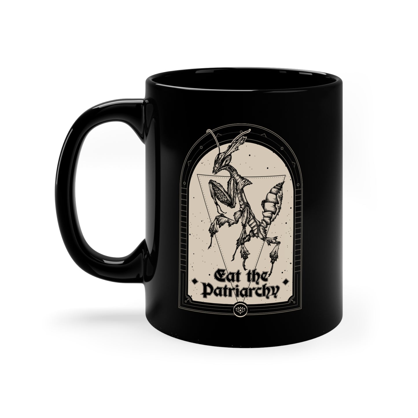 "Eat the Patriarchy" Ghost Mantis Mug - 11oz